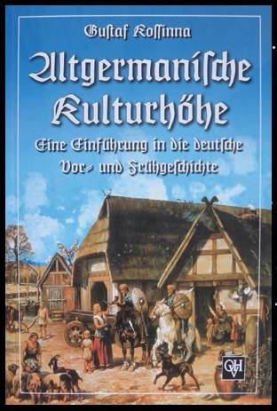 Altgermanische Kulturhöhe deutsche Vorgeschichte Frühgeschichte Buch von Gustaf Kossinna