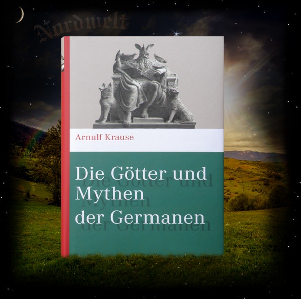 Die Götter und Mythen der Germanen Buch Arnulf Krause