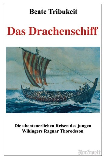 Das Drachenschiff Buch von Beate Tribukeit ergreifender historischer Roman 