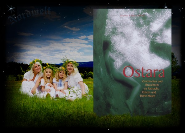 Ostara Brauchtum Osterfest heidnischer Brauch Buch Fasnacht Hohe Maien im Jahreskreis Björn Ulbrich