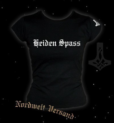 T-Hemd "Heiden Spass", T-Shirt für Frauen, schwarz