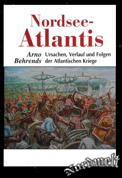 Nordsee- Atlantis Arno Behrends Atlantische Kriege Frühgeschichte Buch